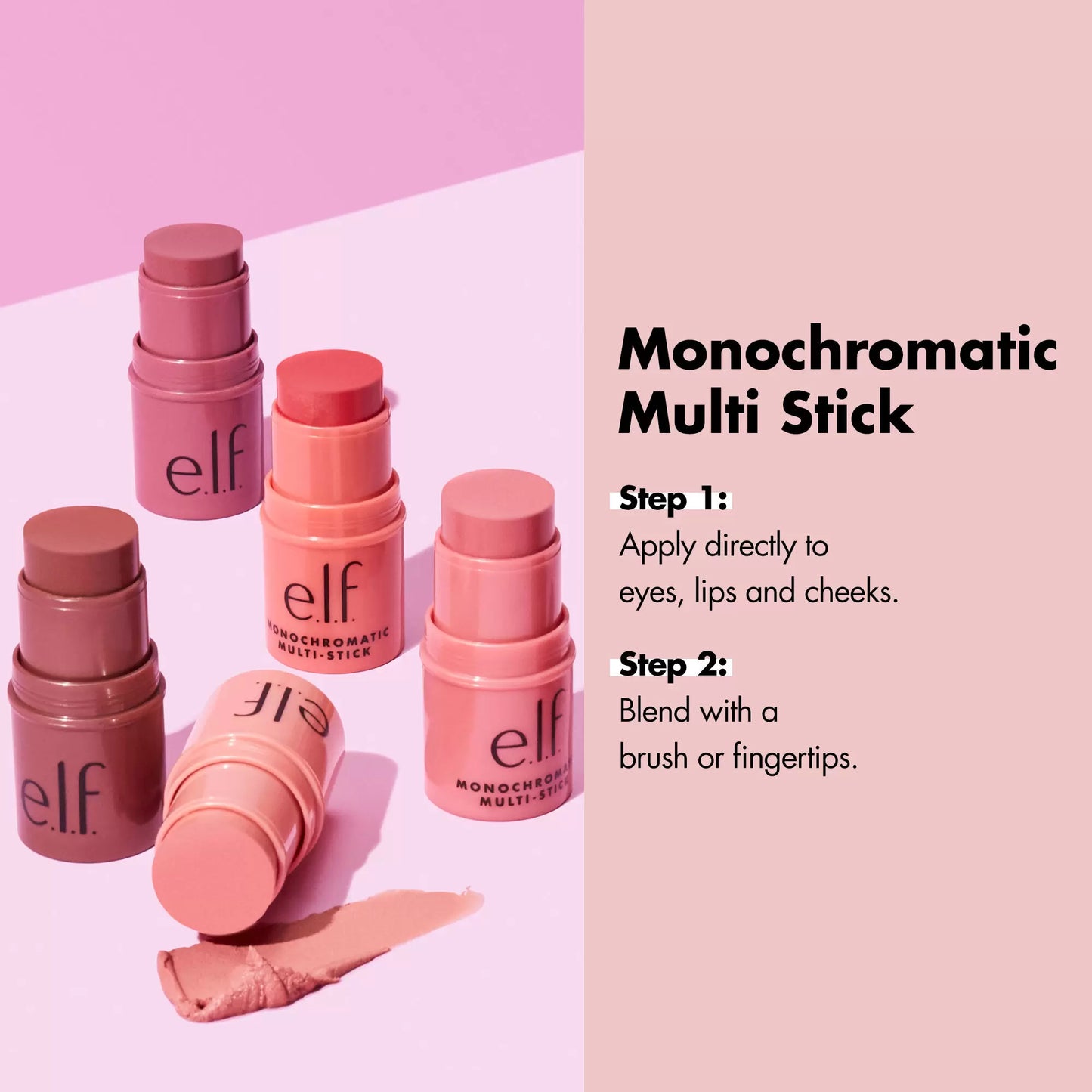 MONOCHROMATIC MULTI STICK